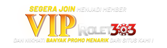 VIP Rolet303